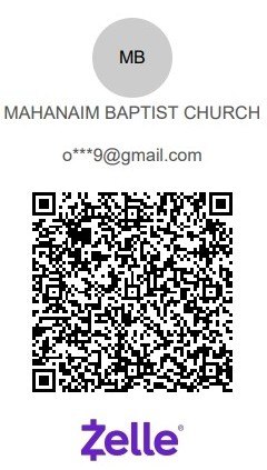 Zelle QR code; bank display name MAHANAIM BAPTIST CHURCH, actual church name One Way Baptist Church
